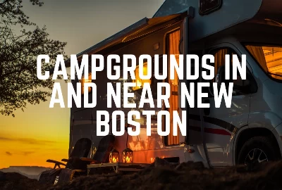 The 7 Best Camping in New Boston and Nearby